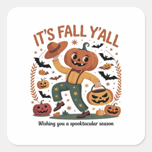 Funny Halloween Autumn Cute It’s Fall Y’all Pumpki スクエアシール (正面)