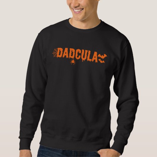 Funny Halloween Dadcula スウェットシャツ (正面)