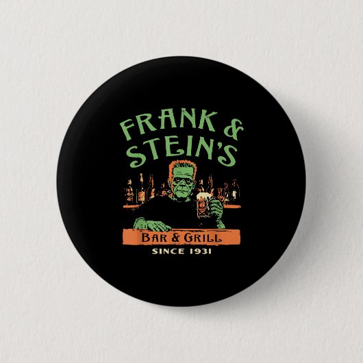 Funny Halloween Frank And Stein's Bar Grill  缶バッジ (正面)