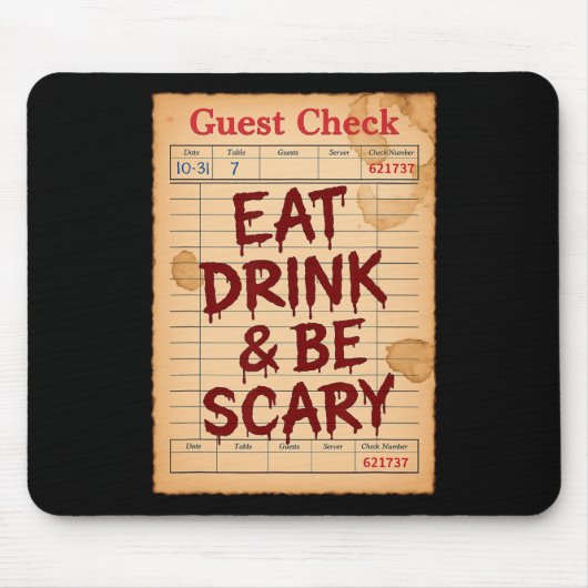 Funny Halloween Guest Check Eat Drink And Be Scary マウスパッド (正面)