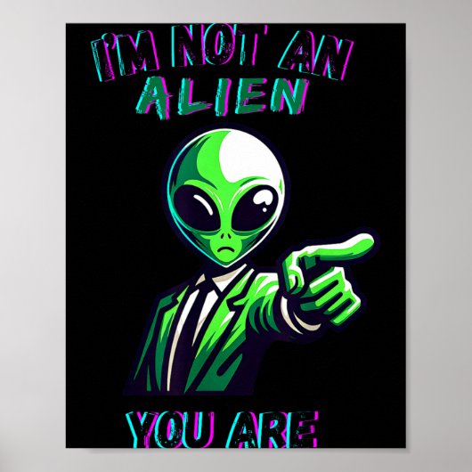 Funny Halloween I'm Not An Alien, You Are ポスター (正面)