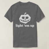 Funny Halloween Light 'Em Up Jackolantern Pumpkin Tシャツ (デザイン正面)