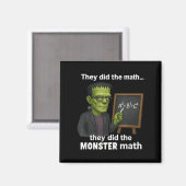 Funny Halloween Monster Math Pun, Teacher Humor  マグネット (正面/裏面)