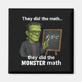 Funny Halloween Monster Math Pun, Teacher Humor  マグネット (正面)