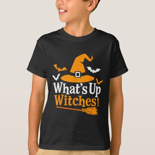Funny Halloween Witch Costume What's Up Witches Tシャツ (正面)
