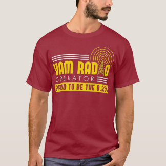 Funny Ham Radio Operator Tシャツ