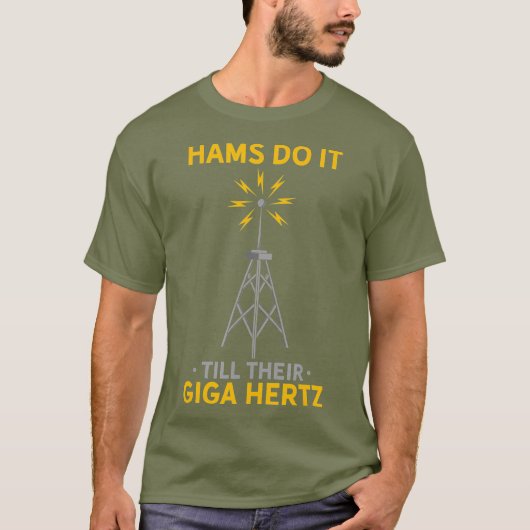Funny Ham Radio Quote Amateur Operator Tシャツ (正面)