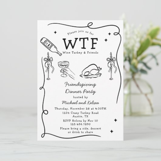 Funny Hand Drawn Friendsgiving WTF Dinner Party 招待状 (スタンド正面)