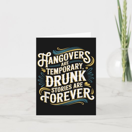 Funny Hangovers Are Temrary Drinking Humor カード (正面)