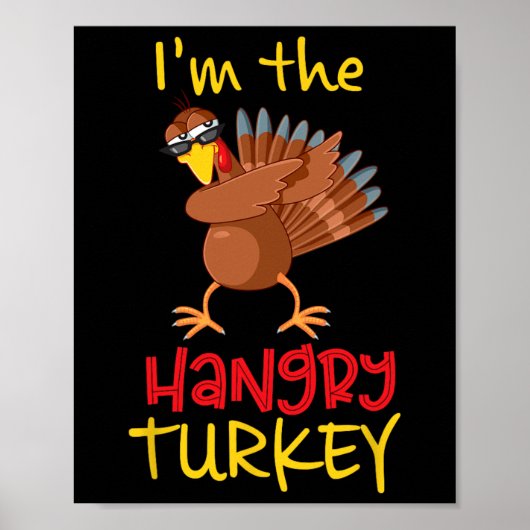 Funny Hangry Turkey Matching Family Group Thanksgi ポスター (正面)