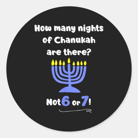 Funny Hanukkah 67 Meme Teacher How Many Nights Of  ラウンドシール (正面)