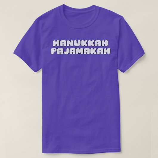 Funny Hanukkah Pajamakah T-Shirt Tシャツ (デザイン正面)
