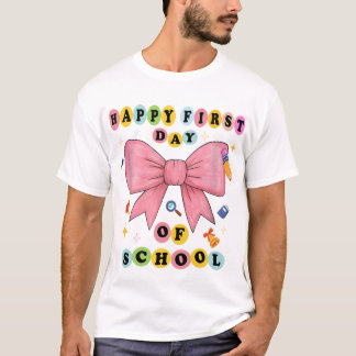 Funny Happy First Day Of School Design Tシャツ