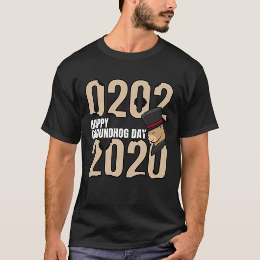 Funny Happy Groundhog Day February 2nd 2020 Holida Tシャツ (正面)