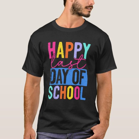 Funny Happy Last Day Of School Teacher Student Gra Tシャツ (正面)
