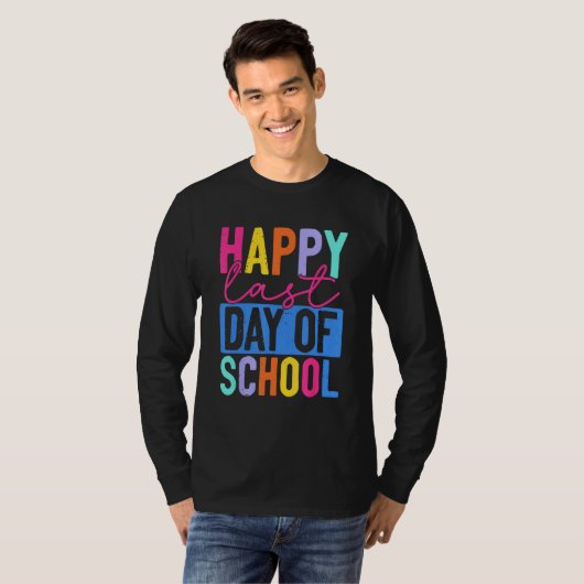Funny Happy Last Day Of School Teacher Student Gra Tシャツ (正面フル)