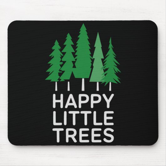 Funny Happy Little Trees Camng  マウスパッド (正面)