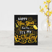 Funny Happy New Year And Yes It's My Birthday Cele カード (黄色い花)