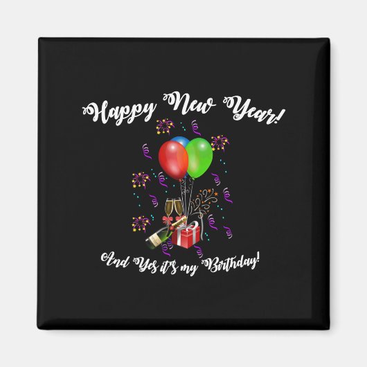 Funny Happy New Year And Yes It's My Birthday Long マグネット (正面)