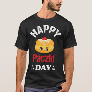 Funny Happy Paczki Day polish, Fat Thursday Donut Tシャツ