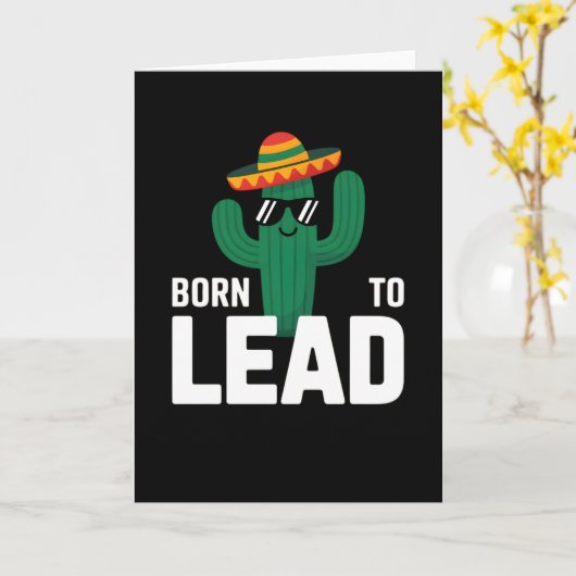 funny hat cactus sunglasses Born to Lead カード (黄色い花)