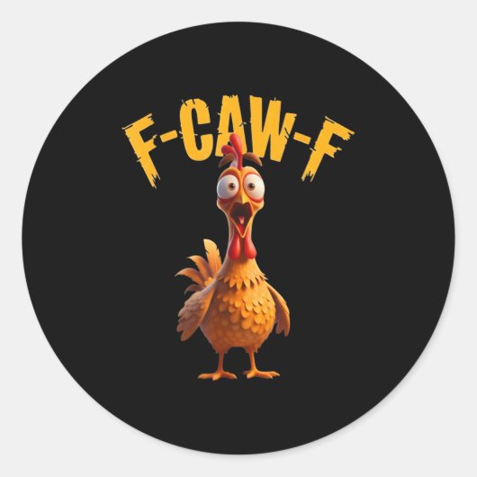 Funny Haunted Chicken F-caw-f Tee  ラウンドシール (正面)