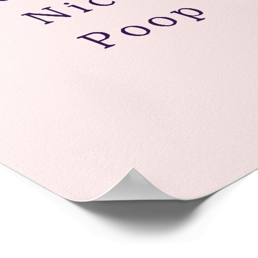 Funny Have A Nice Poop Bathroom Poster ポスター (角)