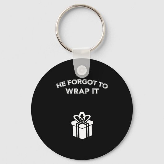 Funny He Forgot To Wrap It Christmas Pregnancy Wom キーホルダー (正面)