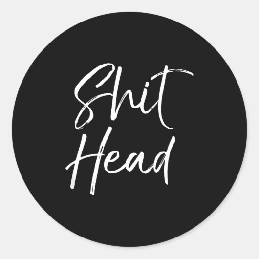 Funny Head Quote Saying For Women Fun Gag Gift Hea ラウンドシール (正面)