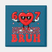 Funny Heart 67 Six Seven Bruh Valentine Meme Gen A マグネット (正面)