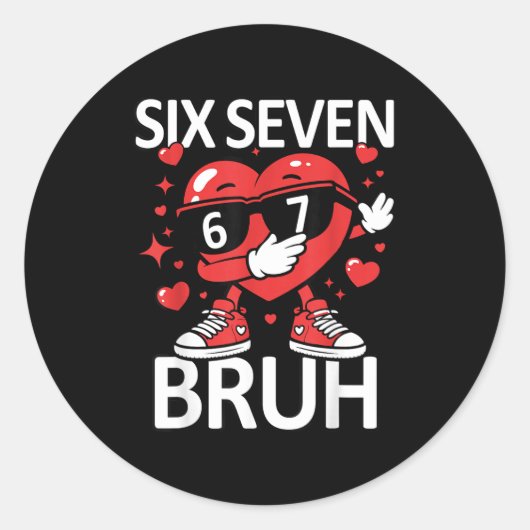 Funny Heart Dab 67 Valentine Bruh Six Seven Meme G ラウンドシール (正面)