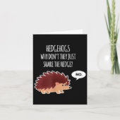 Funny Hedgehogs Why Don't They Just Share The Hedg カード (正面)