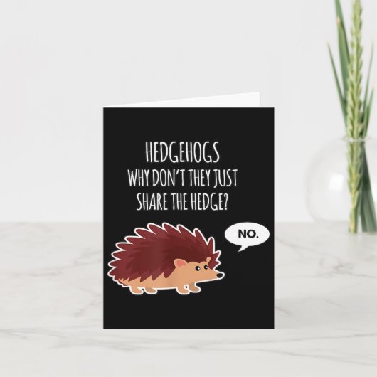 Funny Hedgehogs Why Don't They Just Share The Hedg カード (正面)