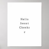Funny Hello Sweet Cheeks Bathroom Poster ポスター (正面)
