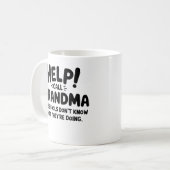 Funny Help Call Grandma Gift Grandmother  コーヒーマグカップ (正面左)