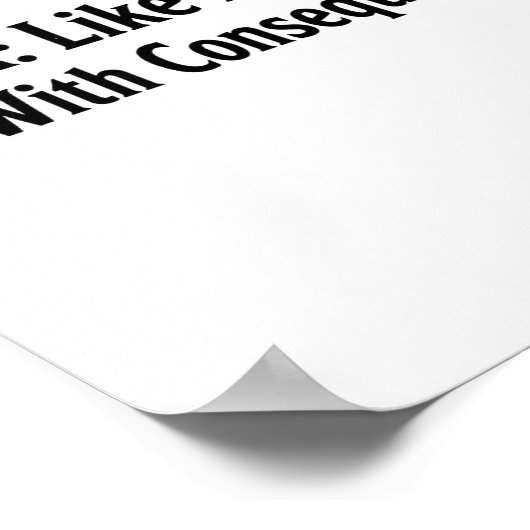 Funny Hema Shirt - Like Fencing But With Consequen ポスター (角)