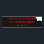 #Funny #HEMIの#CarbonFootprintの#Hippiesの#Humor バンパーステッカー<br><div class="desc">粋な眼識のすばらしいバンパーステッカー!</div>