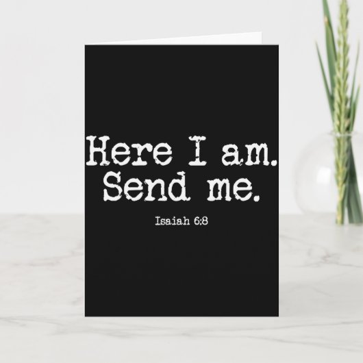 Funny Here I Am Send Me Bible Verse Lord Saying  カード (正面)