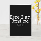 Funny Here I Am Send Me Bible Verse Lord Saying  カード (黄色い花)