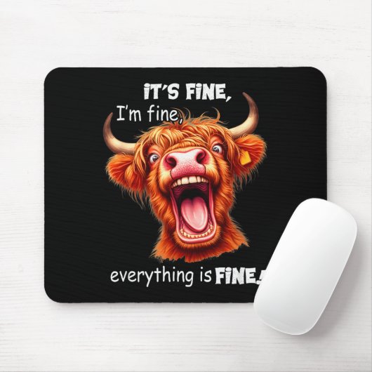 Funny Highland Cow It's Fine I'm Fine Everything I マウスパッド (マウス)