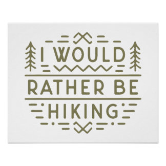 Funny hiker forest hiking sarcastic quotes green ポスター