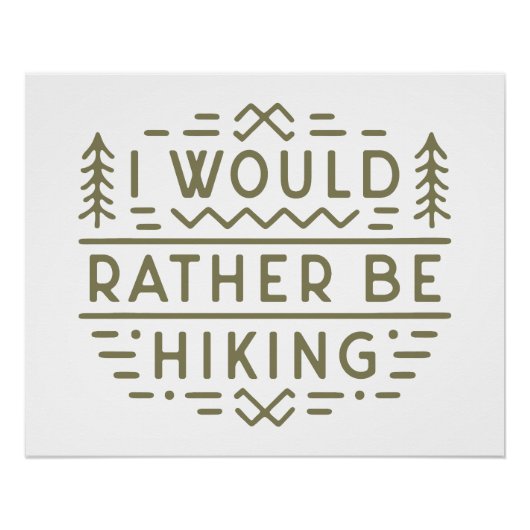 Funny hiker forest hiking sarcastic quotes green ポスター (正面)