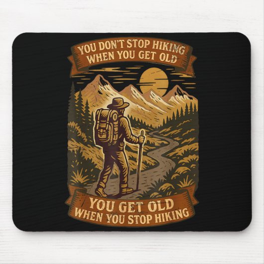 Funny Hiker Gift Hiking Lover Outdoor Quote マウスパッド (正面)
