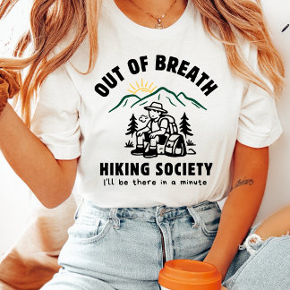 Funny Hiking Out Of Breath Mountain Sunrise Tシャツ