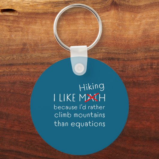 Funny Hiking Over Math Humor Mountains Vs Equation キーホルダー (正面)