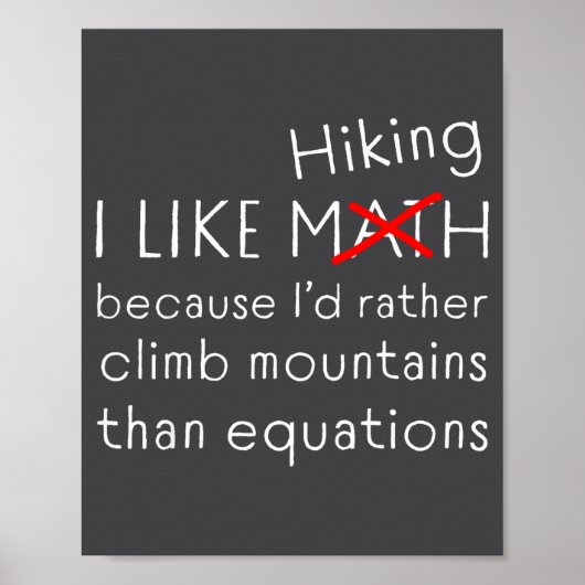 Funny Hiking Over Math Humor Mountains Vs Equation ポスター (正面)