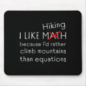 Funny Hiking Over Math Humor Mountains Vs Equation マウスパッド (正面)