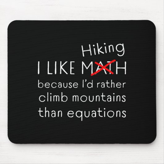 Funny Hiking Over Math Humor Mountains Vs Equation マウスパッド (正面)