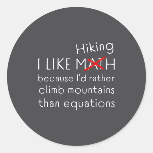 Funny Hiking Over Math Humor Mountains Vs Equation ラウンドシール (正面)