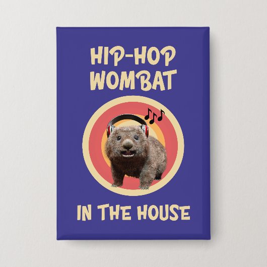 Funny Hip-hop Wombat in the House 缶バッジ (正面)